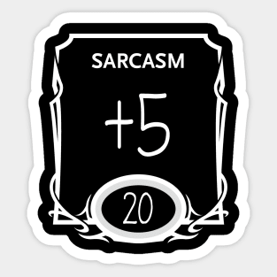 DnD Design Sarcasm +5 Sticker